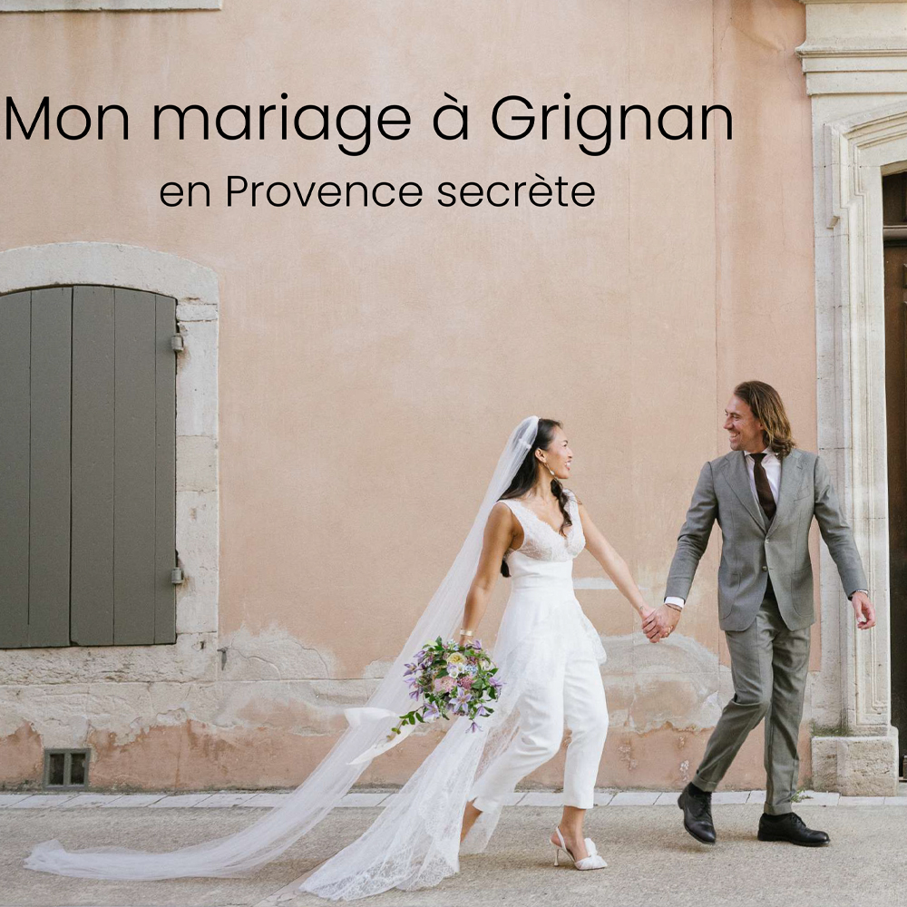 mon mariage à grignan